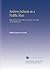 Andrew Jackson as a Public Man: What He Was, What Chances He Had, and What He Did With Them,