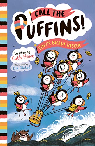 Tiny's Brave Rescue (Call the Puffins, #2)