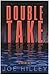 Double Take (Mike Connolly Mystery Series #2)