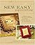Sew Easy Papercrafting: Creative Paper Projects Featuring Fabric, Stitching & Notions