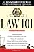Law 101, 2E: An Essential Reference for Your Everyday Legal Questions
