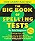 The Big Book of Spelling Tests