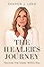 The Healer's Journey by Sharon J. Land