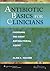 Antibiotic Basics for Clinicians: Choosing the Right Antibacterial Agent (Point (Lippincott Williams & Wilkins))