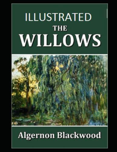 The Willows Illustrated