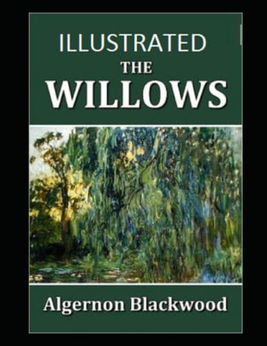 The Willows Illustrated