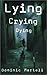 Lying Crying Dying (Otto Penzler Book)