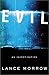 Evil: An Investigation