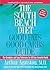 The South Beach Diet: Good Fats Good Carbs Guide - The Complete and Easy Reference for All Your Favorite Foods, Revised Edition