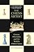 The Chess Artist: Genius, Obsession, and the World's Oldest Game