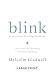 Blink: The Power of Thinking Without Thinking