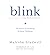 Blink: The Power of Thinking Without Thinking