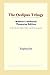 The Oedipus Trilogy (Webster's Afrikaans Thesaurus Edition)