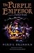 The Purple Emperor (Faerie Wars Chronicles)