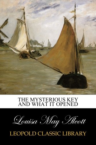 The Mysterious Key and What It Opened