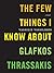 The Few Things I Know About Glafkos Thrassakis