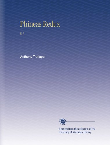 Phineas Redux: V.1