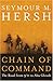 Chain of Command: The Road from 9/11 to Abu Ghraib