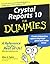 Crystal Reports 10 For Dummies (For Dummies (Computer/Tech))