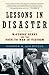 Lessons in Disaster: McGeorge Bundy and the Path to War in Vietnam