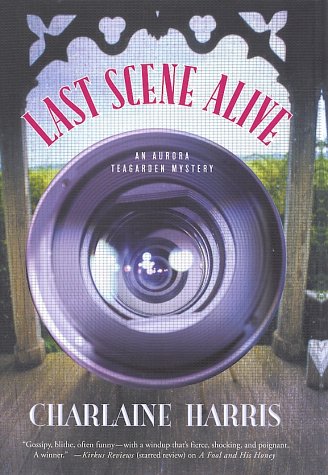 Last Scene Alive: An Aurora Teagarden Mystery