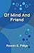 Of Mind And Friend