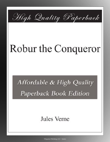 Robur the Conqueror