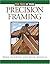 Precision Framing
