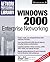 Windows 2000 Enterprise Networking