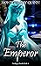 The Emperor: Trolling In Pa...