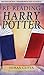 Re-Reading Harry Potter