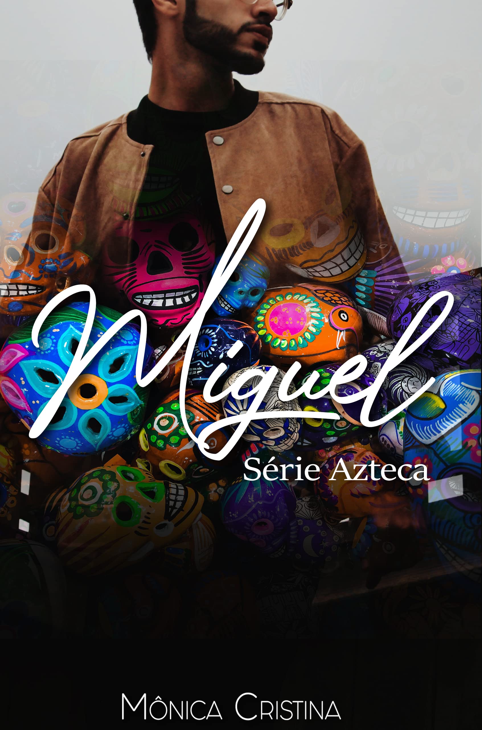 Miguel (Azteca Livro 1) (Portuguese Edition)