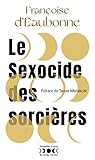 Le sexocide des s...