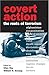 Covert Action: The Roots of Terrorism