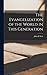 The Evangelization of the World in This Generation