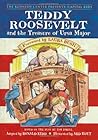 Teddy Roosevelt and the Treasure of Ursa Major (Kennedy Center Presents: Capital Kids)
