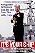 It's Your Ship: Management Techniques from the Best Damn Ship in the Navy