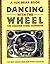 Dancing with the Wheel: The Medicine Wheel Workbook