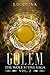 Golem (The Wolf Stone Saga #2)