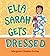 Ella Sarah Gets Dressed (Caldecott Honor Book)