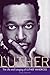 Luther : The Life and Longing of Luther Vandross