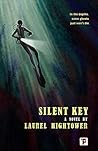 Silent Key by Laurel Hightower