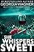She Whispers Sweet by Georgia Wagner