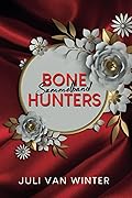 Bone Hunters: Sammelband