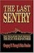 The Last Sentry: The True Story that Inspired The Hunt for Red October