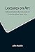 Lectures on Art, Delivered Before the University of Oxford in Hilary Term, 1870