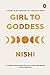 Girl to Goddess: A Journey to Self-Discovery, Self-Love and Self-Worth