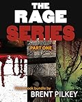 The Rage Series 3-Book Bundle: PART ONE