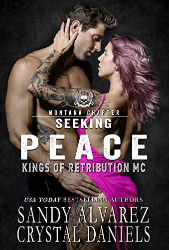 Seeking Peace (The Kings of Retribution MC, Montana #8)