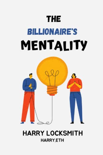 THE BILLIONAIRE’S MENTALITY (Paperback)